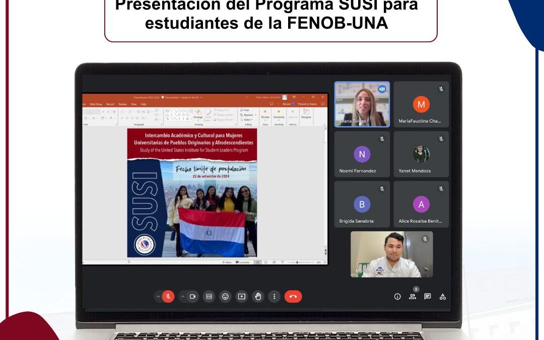 Presentación del Programa SUSI para estudiantes de la FENOB-UNA